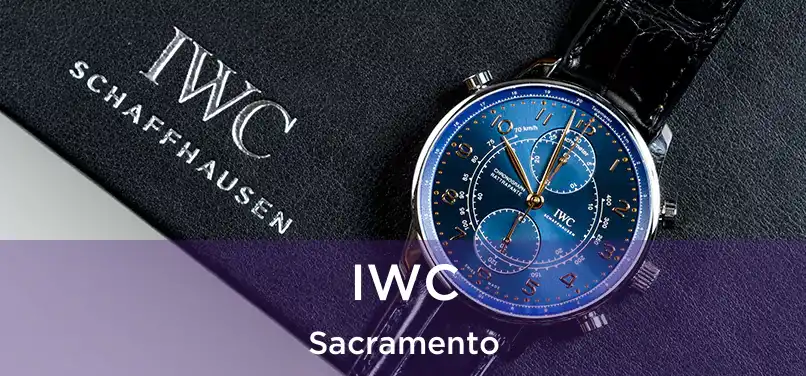 IWC Sacramento