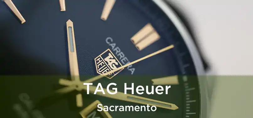 TAG Heuer Sacramento